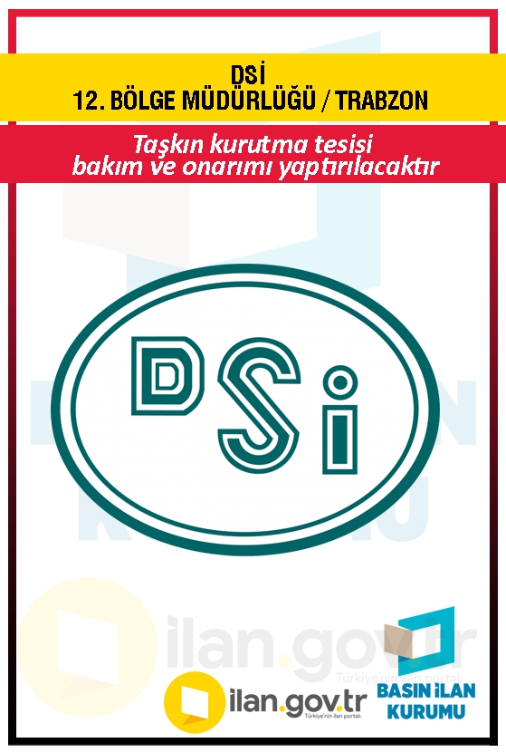 DSİ 12. BÖLGE MÜDÜRLÜĞÜ / TRABZON