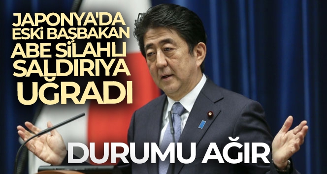 Japonya'da eski başbakan Abe silahlı saldırıya uğradı, durumu ağır