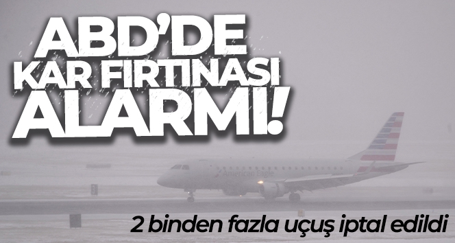 ABD'de 2 binden fazla uçuş kar fırtınası nedeniyle iptal edildi