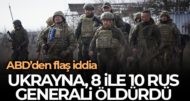 ABD, Ukrayna'nın 8 ila 10 Rus generali öldürdüğünü öne sürdü