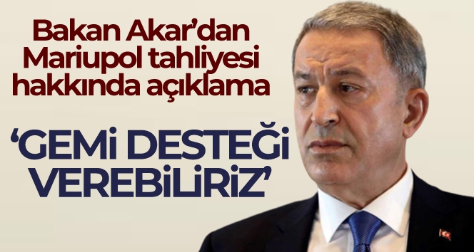 Bakan Akar'dan önemli açıklamalar