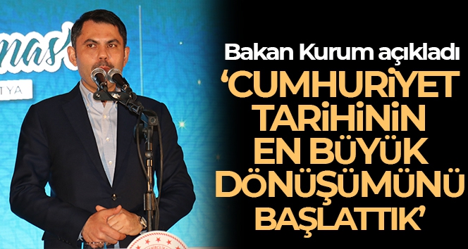 Bakan Kurum: 
