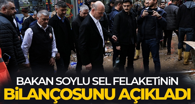 Bakan Soylu, Kumluca'da selin bilançosunu açıkladı