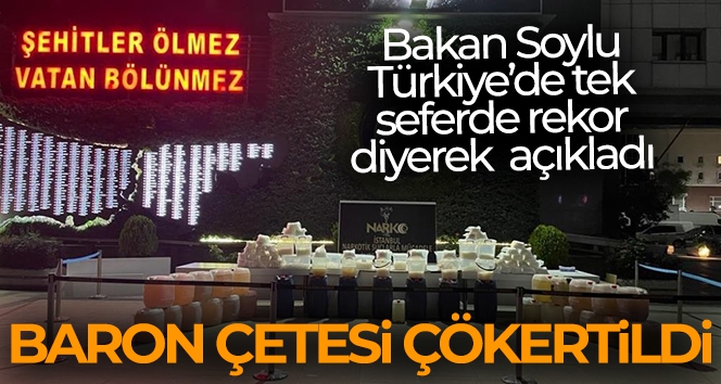Bakan Soylu: 'Türkiye'de tek seferde rekor: 1 ton 117 kg metamfetamin kristal ve sıvı ele geçirildi'
