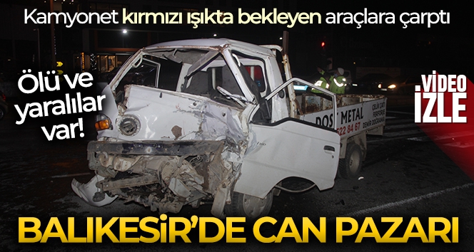 Balıkesir'de can pazarı: Ölü ve yaralılar var