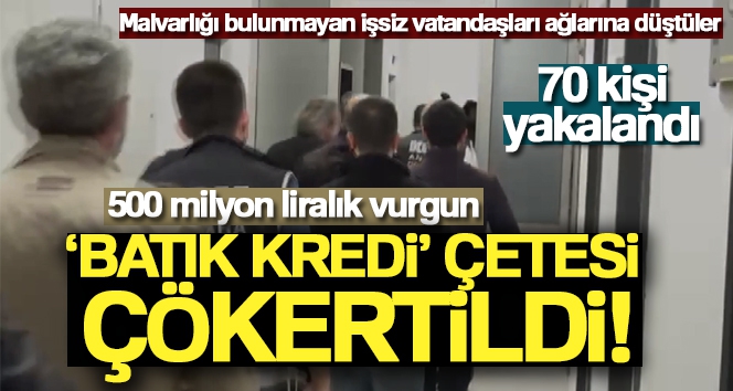 Başkent'te 500 milyon liralık kredi vurgunu