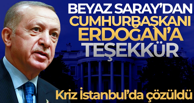 Beyaz Saray'dan Cumhurbaşkanı Erdoğan'a teşekkür