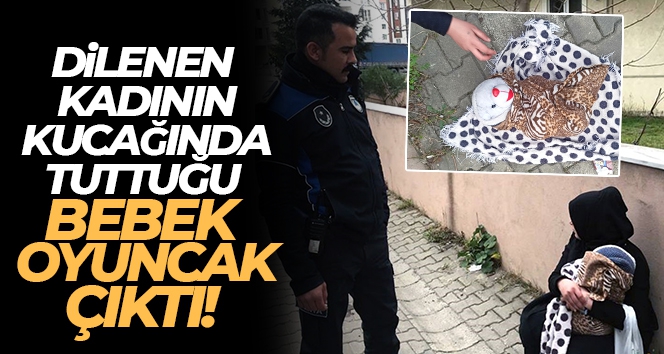 Bu da oyuncak bebekli dilenci