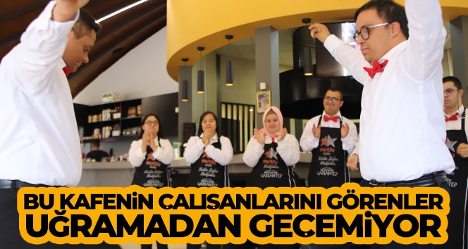 Bu kafenin çalışanlarını görenler uğramadan geçemiyor