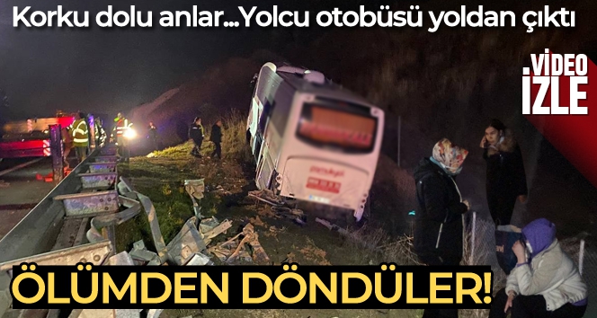 Bursa'da otobüs yoldan çıktı, 36 yolcu ölümden döndü