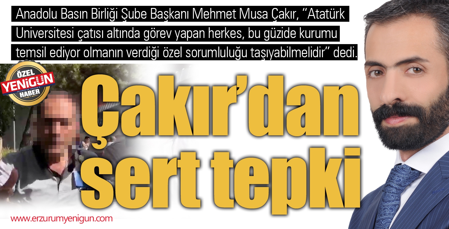 Çakır’dan sert tepki