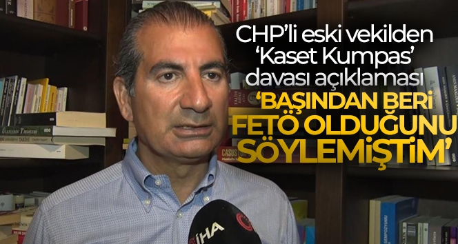 CHP 24. Dönem Antalya Milletvekili Yıldıray Sapan'dan ‘Kaset Kumpas' davası açıklaması