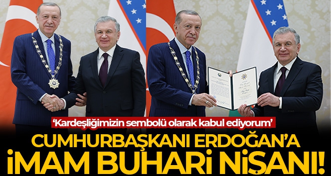 Cumhurbaşkanı Erdoğan'a Özbekistan'da Yüksek Düzeyli İmam Buhari Nişanı