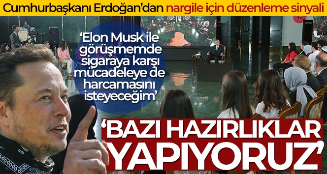 Cumhurbaşkanı Erdoğan: 'Nargile sigaradan daha az zararlı değil'