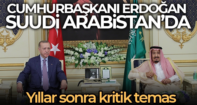 Cumhurbaşkanı Erdoğan, Suudi Arabistan Veliaht Prensi Selman'la görüştü