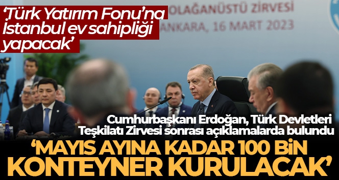 Cumhurbaşkanı Erdoğan: 'Türk Yatırım Fonu'nun, ekonomik bütünleşmeye katkı sağlayacağına inanıyorum'