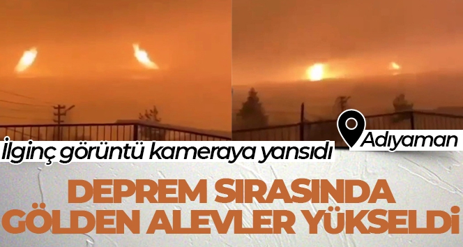 Deprem sırasında Adıyaman'da gölden alevler yükseldi