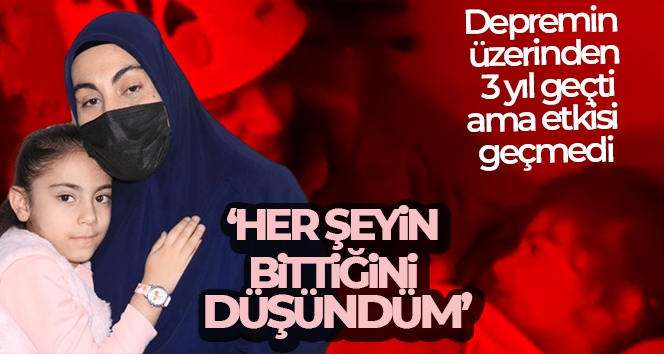 Depremin üzerinden 3 yıl geçti, enkaz altından kurtulanların üzerindeki etkisi geçmedi