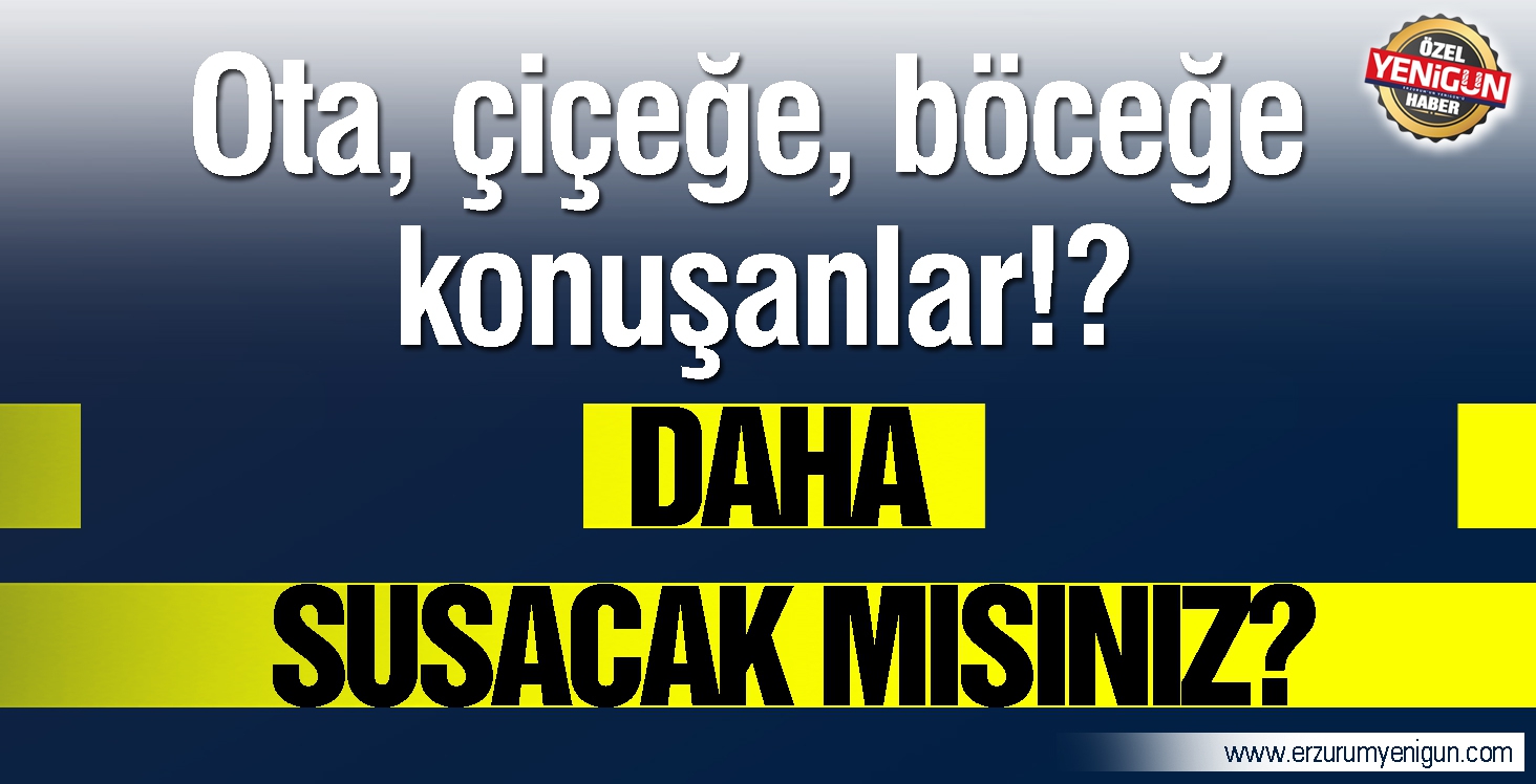 DİLİNİZİ Mİ YUTTUNUZ? 