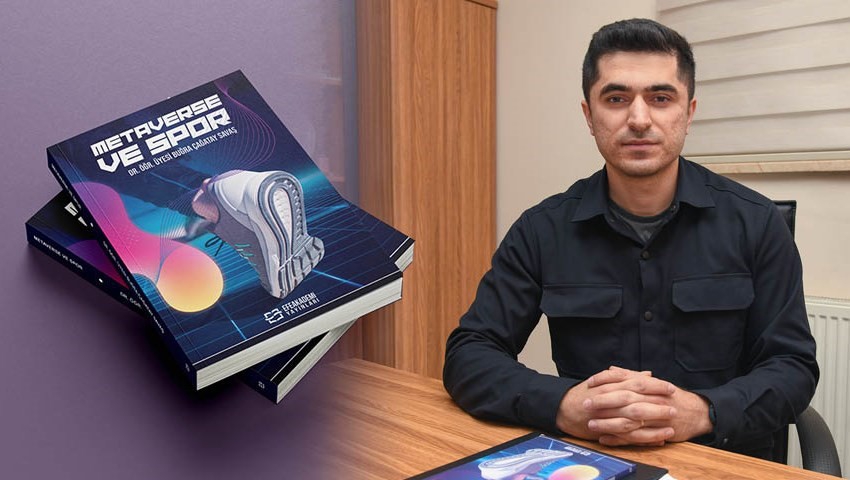 Dr. Öğr. Üyesi Buğra Çağatay Savaş’ın “Metaverse ve Spor” İsimli Kitabı Yayımlandı