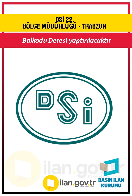 DSİ 22. BÖLGE MÜDÜRLÜĞÜ - TRABZON 
