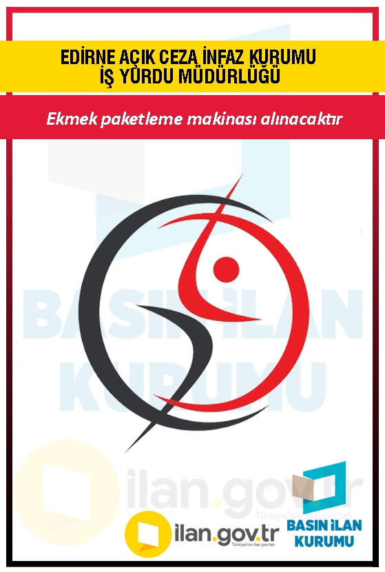EDİRNE AÇIK CEZA İNFAZ KURUMU İŞ YURDU MÜDÜRLÜĞÜ