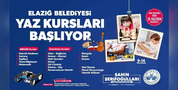 Elazığ Belediyesi Yaz Kursları Başlıyor: Çocuklar İçin Çok Çeşitli Atölye Çalışmaları