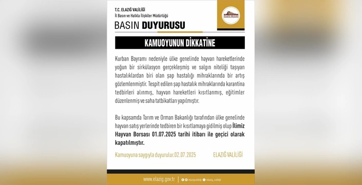 Elazığ Hayvan Borsası geçici olarak kapatıldı: Şap hastalığı tedbirleri kapsamında karar alındı