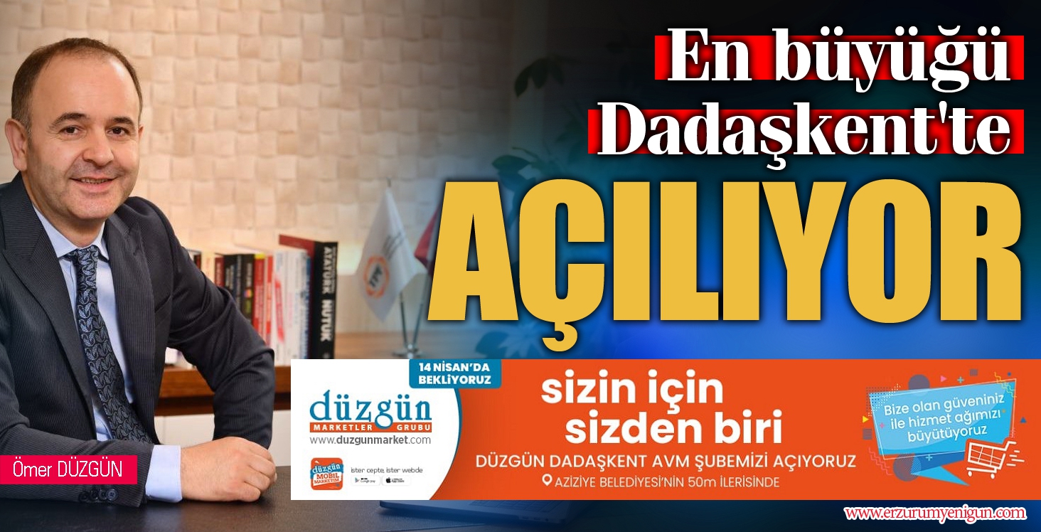 En büyüğü Dadaşkent'te açılıyor 