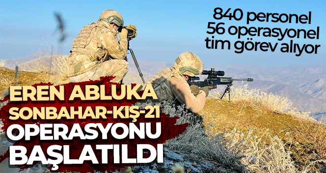 'Eren Abluka Sonbahar-Kış-21 Şehit Jandarma Uzman Çavuş Mehmet Çelik Operasyonu' başlatıldı