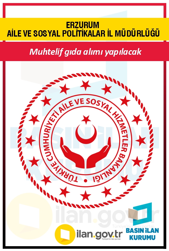 ERZURUM AİLE VE SOSYAL POLİTİKALAR İL MÜDÜRLÜĞÜ