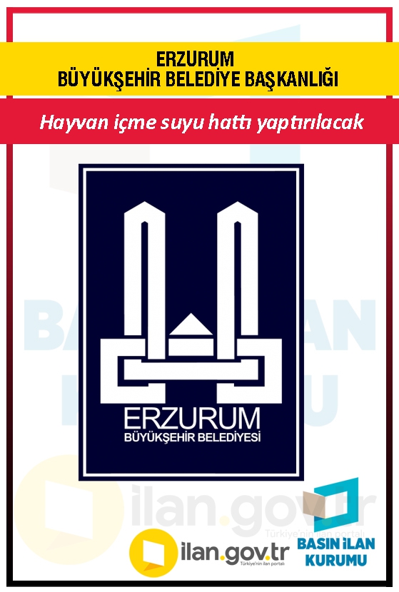 ERZURUM BÜYÜKŞEHİR BELEDİYE BAŞKANLIĞI