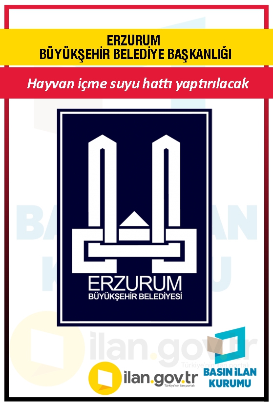 ERZURUM BÜYÜKŞEHİR BELEDİYE BAŞKANLIĞI