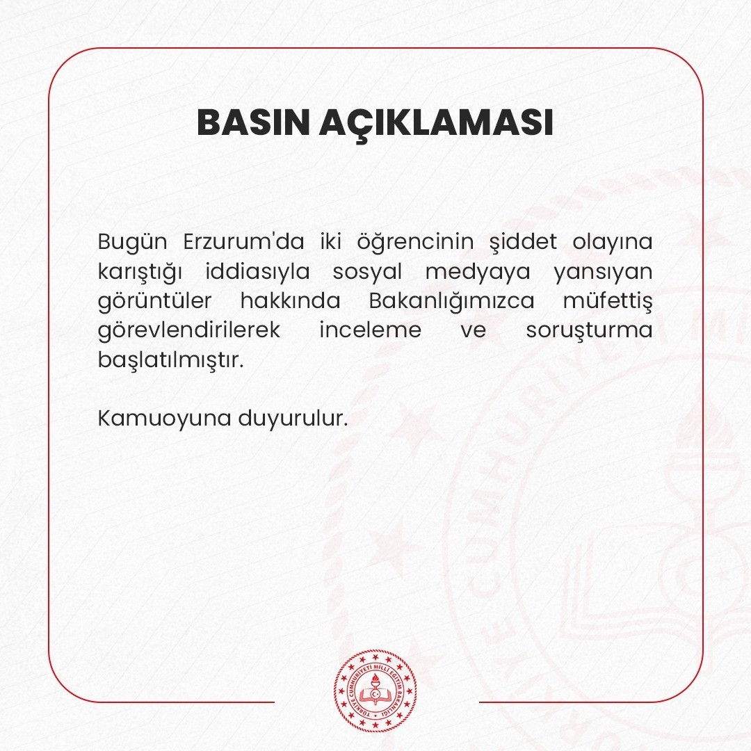 Erzurum'da şiddet olayında gözaltına alınan öğrenciler serbest bırakıldı; Milli Eğitim Bakanlığı soruşturma başlattı