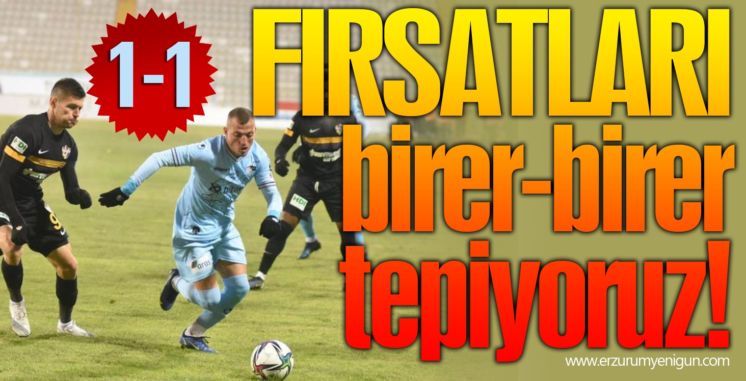 FIRSATLARI  birer-birer tepiyoruz!