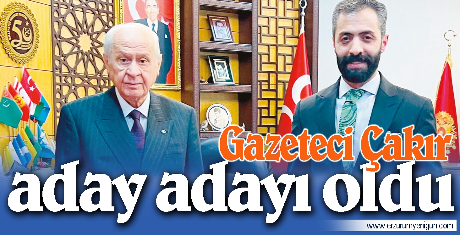 Gazeteci Çakır aday adayı oldu 