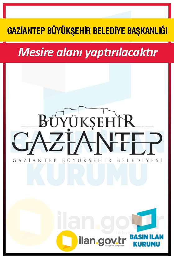 GAZİANTEP BÜYÜKŞEHİR BELEDİYE BAŞKANLIĞI