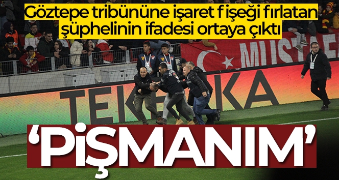 Göztepe tribününe işaret fişeği fırlatan şüphelinin ifadesi ortaya çıktı