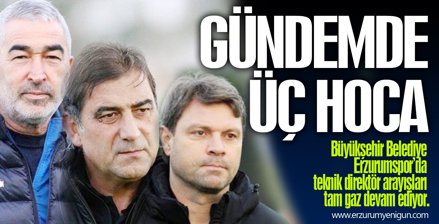 GÜNDEMDE ÜÇ HOCA