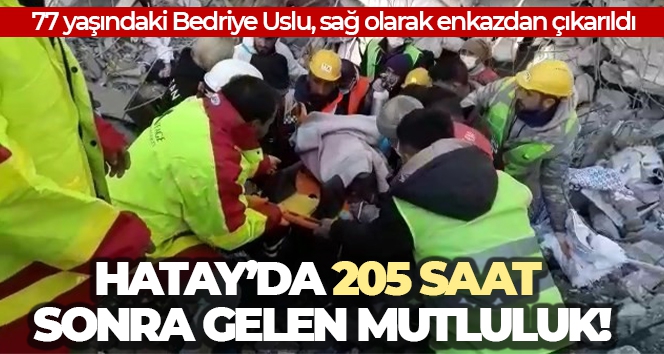 Hatay'da 205 saat sonra hayata dönüş