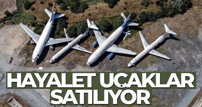 Hayalet uçaklar satılıyor