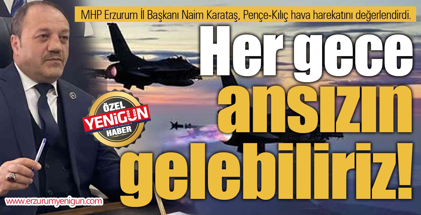 Her gece ansızın gelebiliriz!