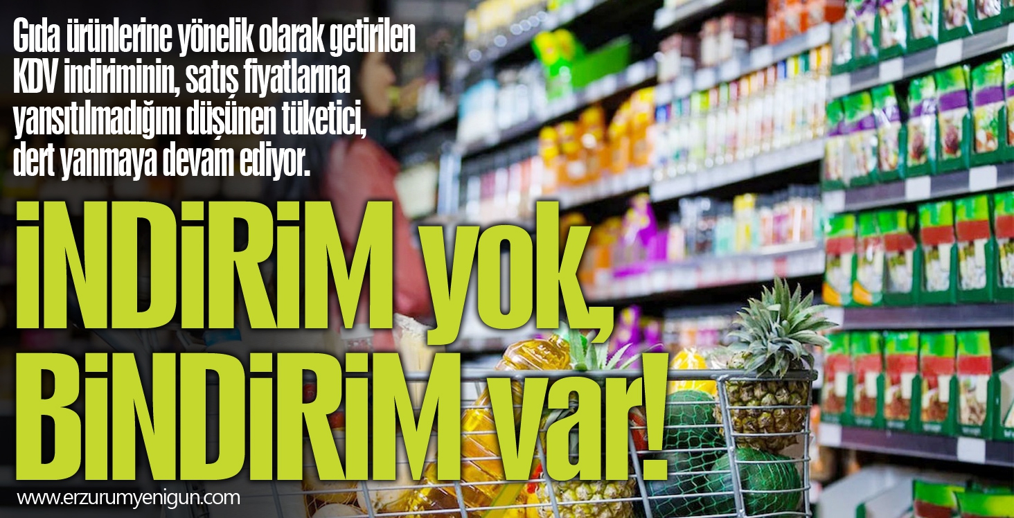 İNDİRİM yok, BİNDİRİM var!