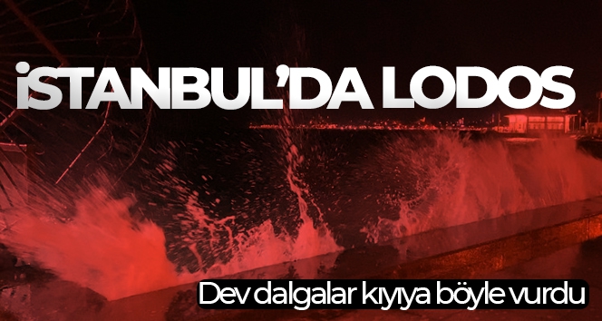 İstanbul'da lodos etkili oluyor !