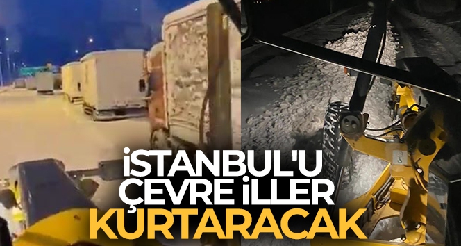 İstanbul'u çevre iller kurtaracak