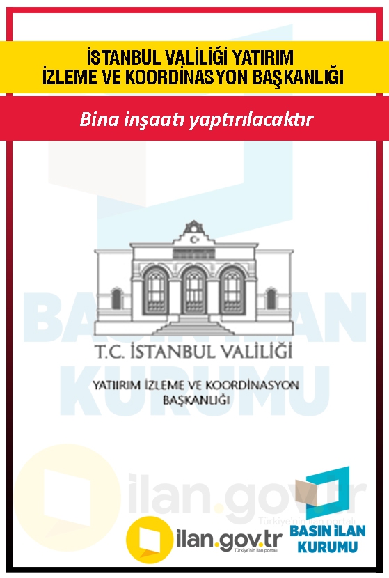 İSTANBUL VALİLİĞİ YATIRIM İZLEME VE KOORDİNASYON BAŞKANLIĞI