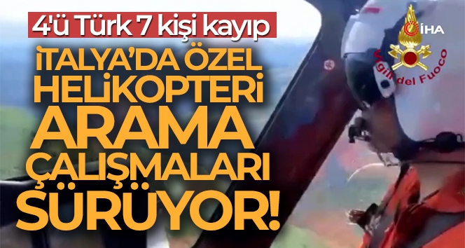 İtalya'da 4'ü Türk 7 kişiyi taşıyan kayıp helikopteri arama çalışmaları sürüyor