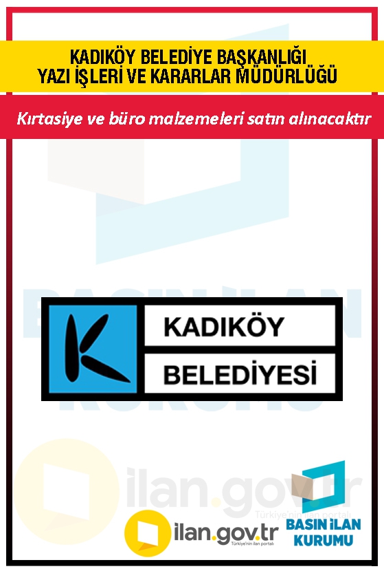 KADIKÖY BELEDİYE BAŞKANLIĞI YAZI İŞLERİ VE KARARLAR MÜDÜRLÜĞÜ 