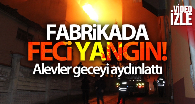 Karaman'da fabrika yangını