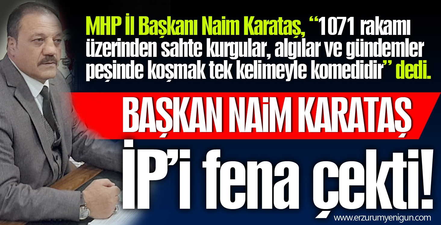 Karataş İP’i fena çekti! 